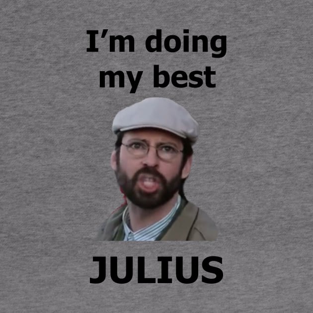 Far From Home I'm doing my best Julius by The Salty Sailor